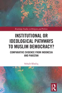 Institutional or Ideological Pathways to Muslim Democracy?_cover