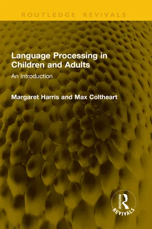 Language Processing in Children and Adults