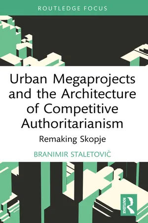 Urban Megaprojects and the Architecture of Competitive Authoritarianism