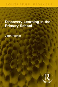 Discovery Learning in the Primary School