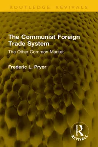 The Communist Foreign Trade System