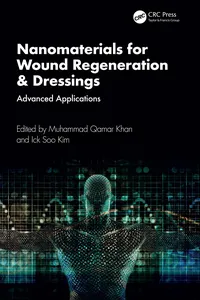 Nanomaterials for Wound Regeneration & Dressings
