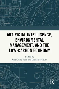 Artificial Intelligence, Environmental Management, and the Low-Carbon Economy