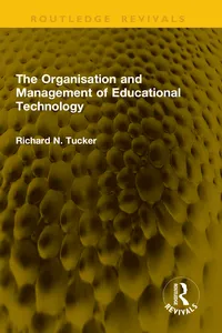 The Organisation and Management of Educational Technology_cover