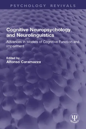 Cognitive Neuropsychology and Neurolinguistics