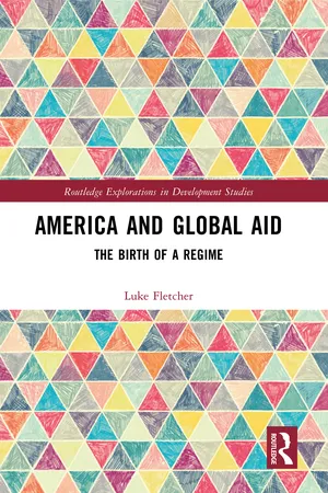 America and the Birth of Global Aid
