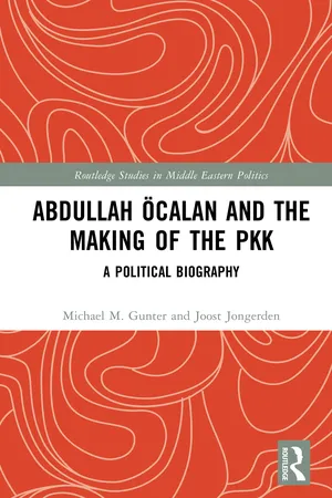 Abdullah Öcalan and the Making of the PKK