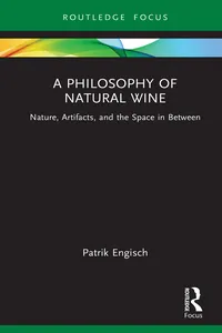 A Philosophy of Natural Wine