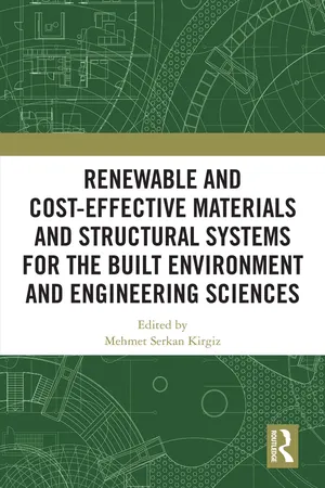 Renewable and Cost-Effective Materials and Structural Systems for the Built Environment and Engineering Sciences