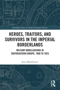 Heroes, Traitors, and Survivors in the Imperial Borderlands