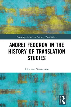 Andrei Fedorov in the History of Translation Studies