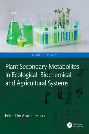 Plant Secondary Metabolites in Ecological, Biochemical, and Agricultural Systems