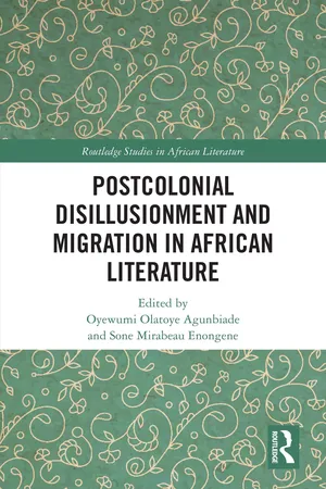 Postcolonial Disillusionment and Migration in African Literature