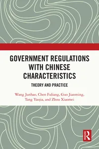 Government Regulations with Chinese Characteristics