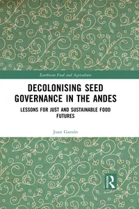 Decolonising Seed Governance in the Andes