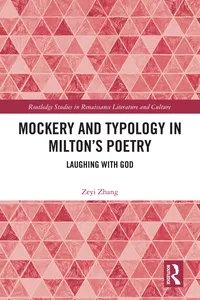 Mockery and Typology in Milton’s Poetry_cover