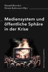 Mediensystem und öffentliche Sphäre in der Krise_cover
