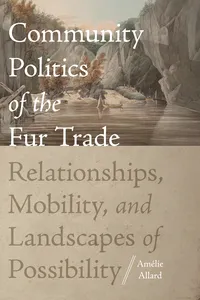 Community Politics of the Fur Trade_cover