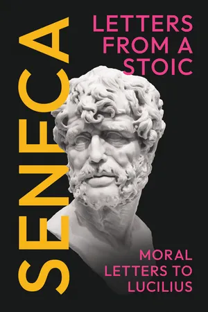 Seneca's Letters from a Stoic: Moral Letters to Lucilius