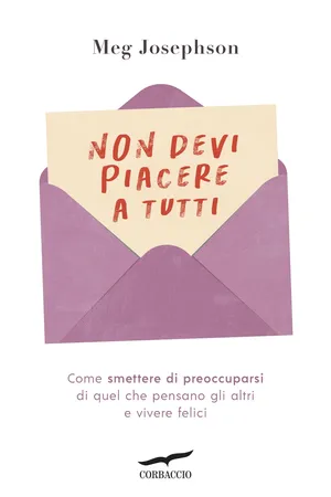 Non devi piacere a tutti