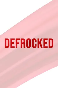 Defrocked
