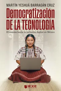 Democratización de la Tecnología: El camino hacia la inclusión digital en México_cover