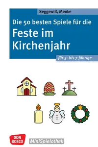 Die 50 besten Spiele für die Feste im Kirchenjahr für 3- bis 7-Jährige - ebook_cover