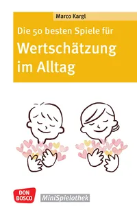 Die 50 besten Spiele für Wertschätzung im Alltag - ebook_cover