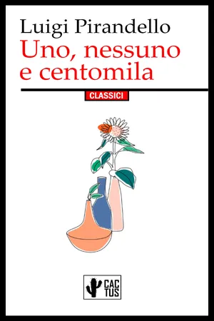 Uno, nessuno e centomila