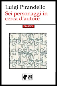 Sei personaggi in cerca d'autore