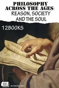 Philosophy Across the Ages: Reason, Society, and the Soul_cover