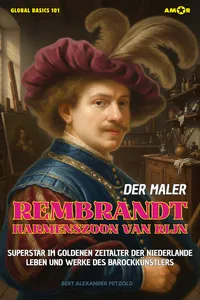 Der Maler Rembrandt Harmenszoon van Rijn