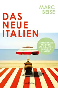 Das neue Italien. Beobachtungen aus einem Land, das wir zu kennen glaubten_cover