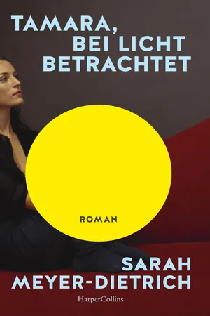 Tamara, bei Licht betrachtet