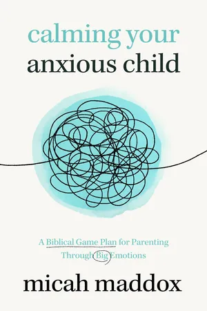 Calming Your Anxious Child