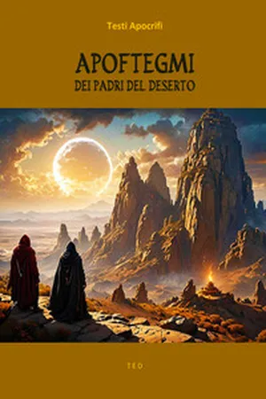 Apoftegmi dei Padri del Deserto