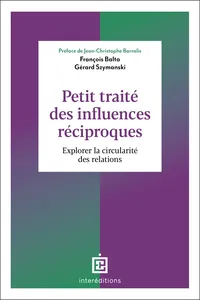 Petit traité des influences réciproques - 2e éd_cover