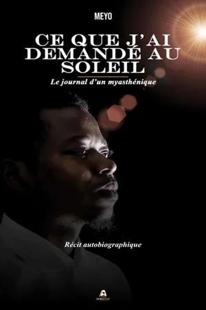 Ce que j'ai demandé au soleil