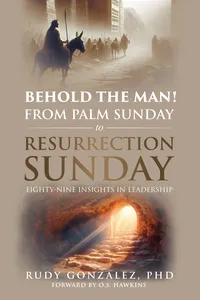 Behold the Man! From Palm Sunday to Resurrection Sunday_cover