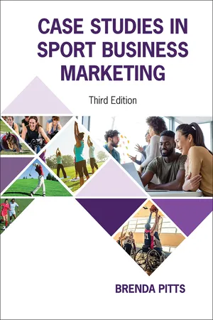 Case Studies in Sport Business Marketing