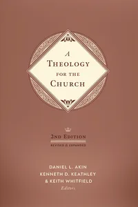 A Theology for the Church, 2nd Edition_cover