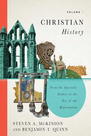 Christian History, Volume 1