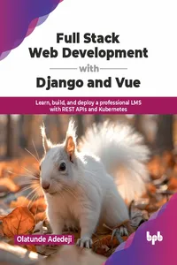 Full Stack Web Development with Django and Vue_cover