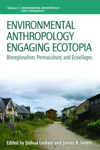 Environmental Anthropology Engaging Ecotopia_cover