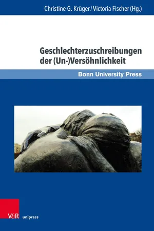 Geschlechterzuschreibungen der (Un-)Versöhnlichkeit