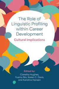 The Role of Linguistic Profiling within Career Development