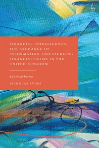 Financial Intelligence, the Exchange of Information and Tackling Financial Crime in the United Kingdom_cover