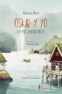 Oskar y yo. Lo más importante_cover