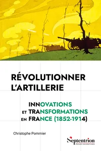 Révolutionner l’artillerie