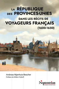 La république des Provinces-Unies dans les récits de voyageurs français_cover